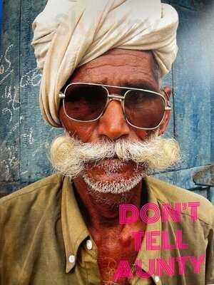 Don’t Tell Aunty
