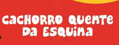 Cachorro Quente Da Esquina