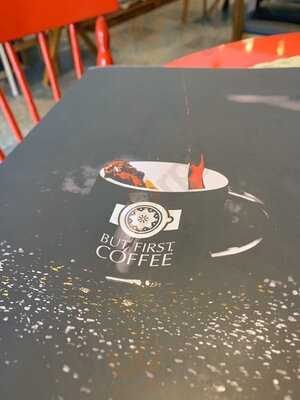 But First Coffee