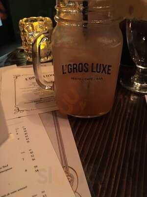 L'gros Luxe Sud Ouest