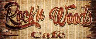 Rock'n Woods Cafe