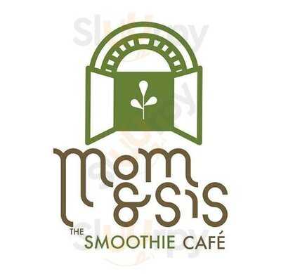 Mom & Sis The Smoothie Cafe