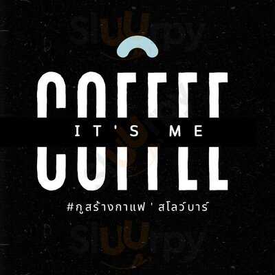 Coffee It's Me Slow Bar