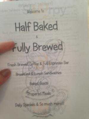 Half Baked & Fully Brewed