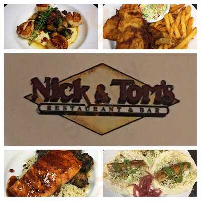 Nick & Tom's Restaurant & Bar