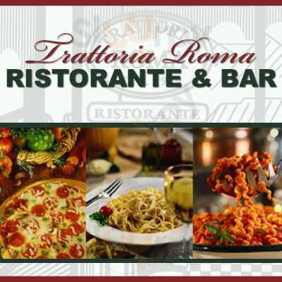 Trattoria Roma Ristorante & Bar