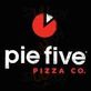 Pie Five Pizza Co.