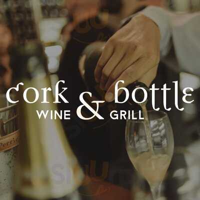 Cork & Bottle - Wine & Grill